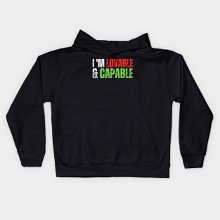 Positive affirmation Kids Hoodie